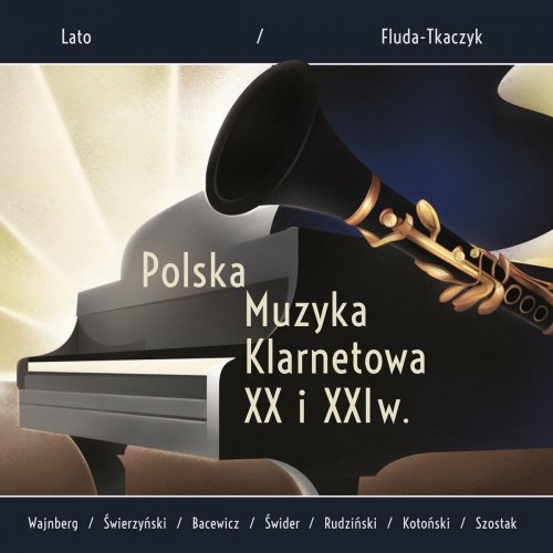 Polska Muzyka Klarnetowa XX i XXI wieku.